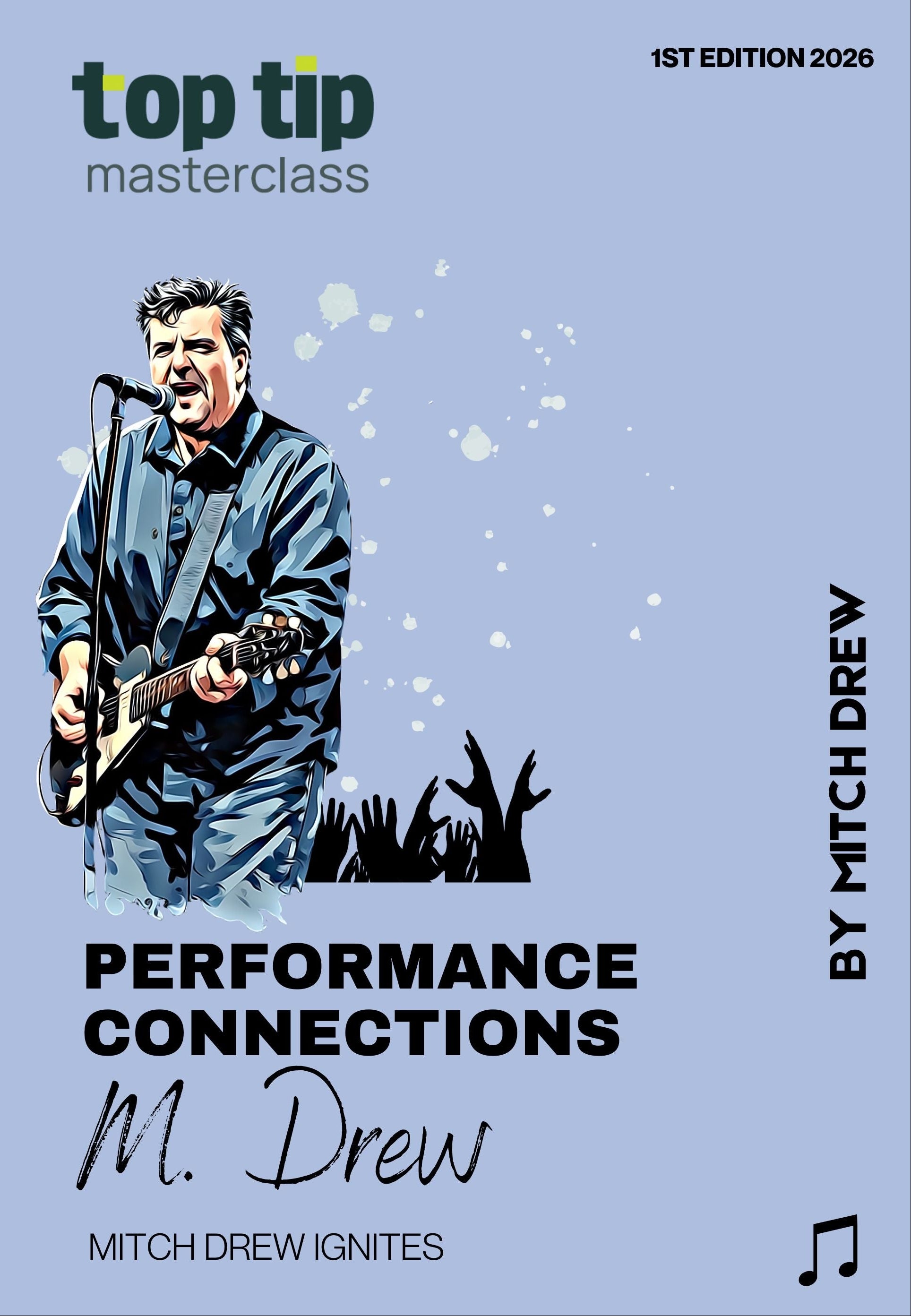 Top Tip Masterclass - Performance Stagecraft  By Mitch Drew