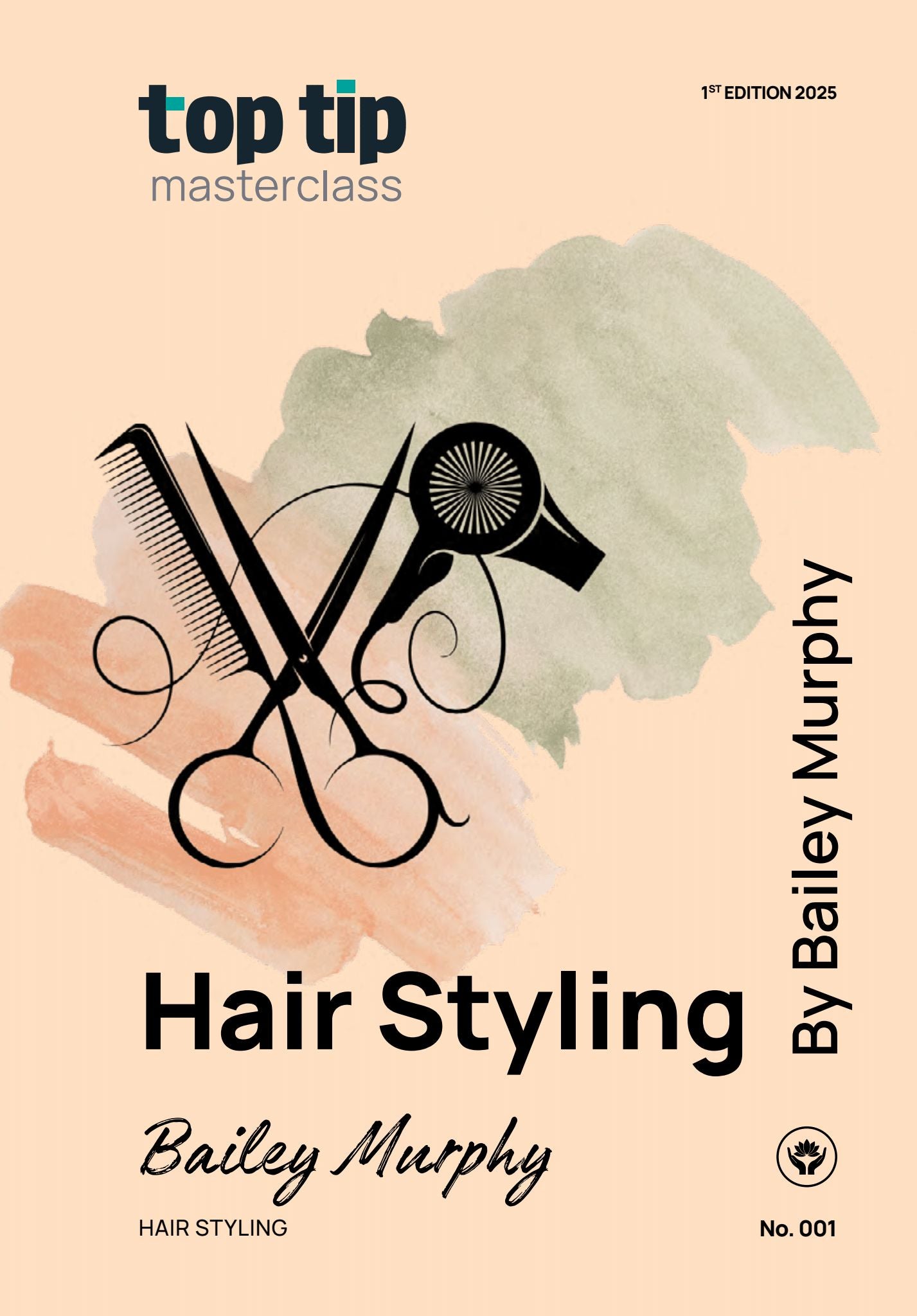 Top Tip Masterclass- Hair Styling By Bailey Murphy