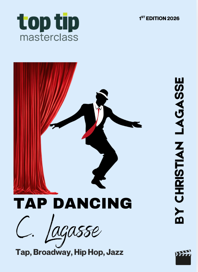 Top Tip Masterclass - Tap Dancing by Christian Lagasse
