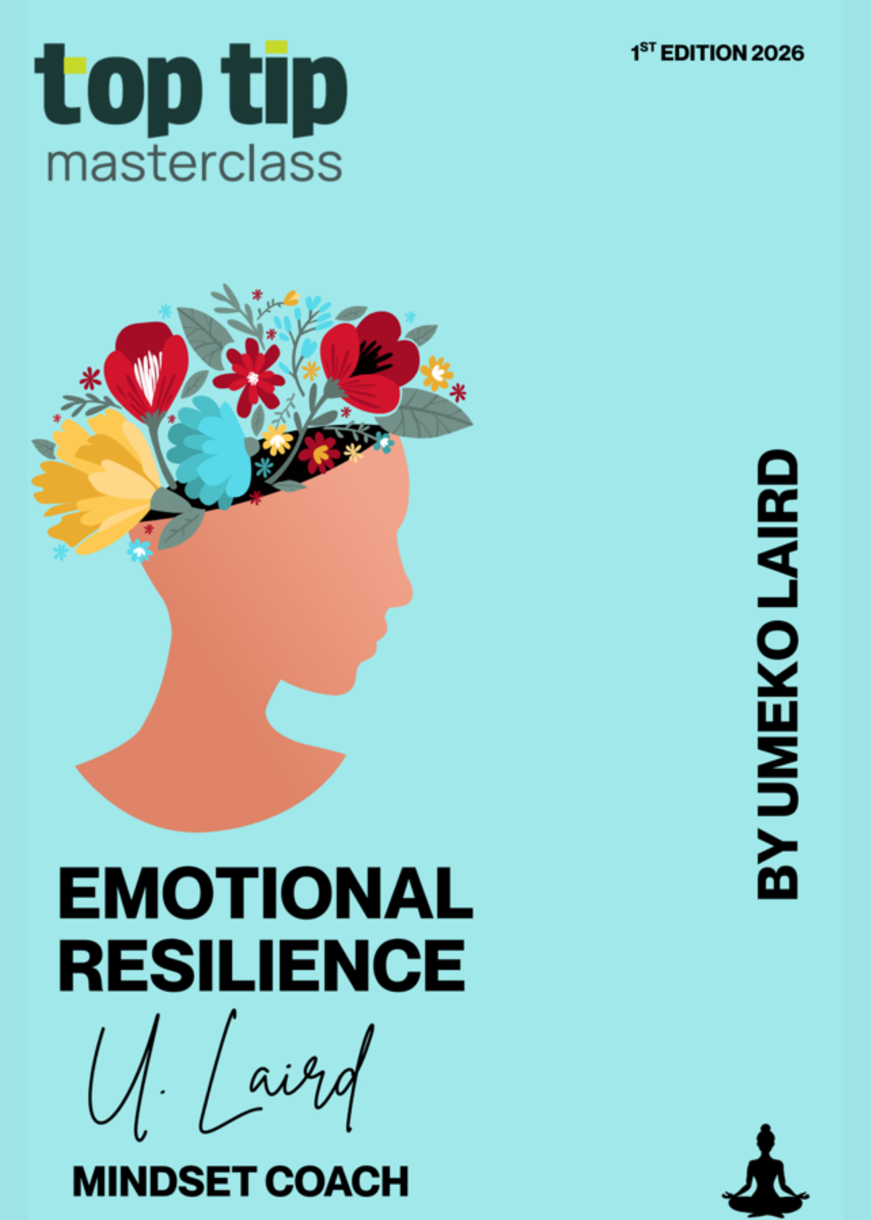 Top Tip Masterclass - Emotional Resilience By Umeko Laird